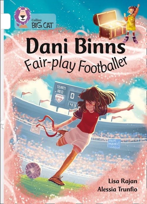 COLLINS BIG CAT DANNI BINNS: FAIR PLAY FOOTBALLER