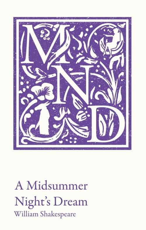 A MIDSUMMER NIGHT'S DREAM: KS3 CLASSIC TEXT AND A-