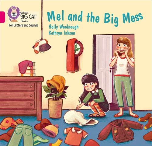 COLLINS BIG CAT MEL AND THE BIG MESS