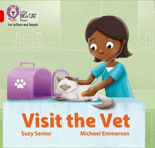 COLLINS BIG CAT VISIT THE VET