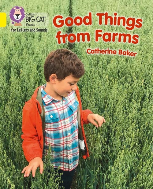 COLLINS BIG CAT GOOD THINGS FROM FARMS