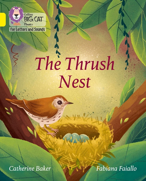 COLLINS BIG CAT THE THRUSH NEST