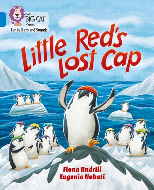 COLLINS BIG CAT LITTLE RED'S LOST CAP