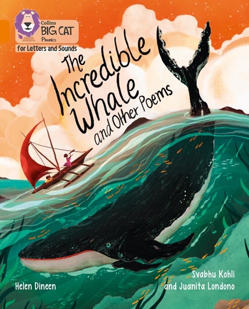 COLLINS BIG CAT THE INCREDIBLE WHALE AND OTHER POE