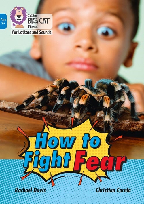 COLLINS BIG CAT HOW TO FIGHT FEAR