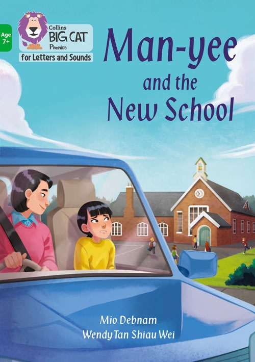 COLLINS BIG CAT MAN-YEE AND THE NEW SCHOOL