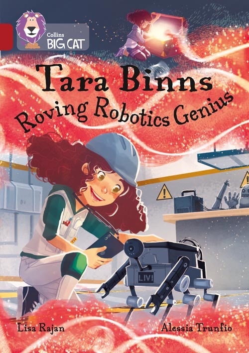COLLINS BIG CAT TARA BINNS: ROVING ROBOTICS GENIUS