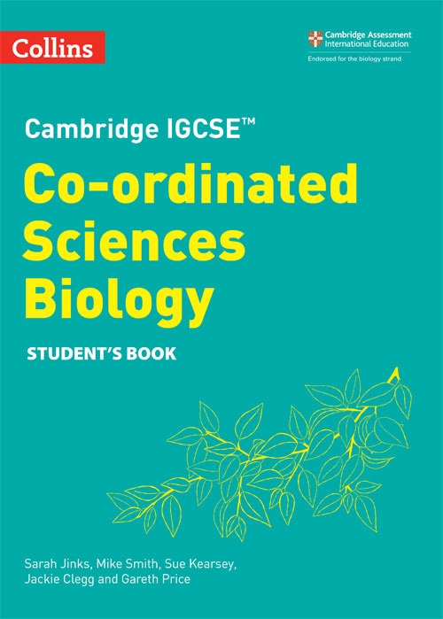 CAMBRIDGE IGCSE CO-ORDINATED SCIENCES BIOLOGY 2nd