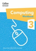 PRIMARY COMPUTING WORKBOOK 3