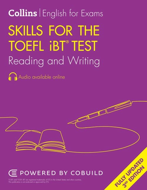 SKILLS FOR THE TOEFL IBT TEST -READING AND WRITING