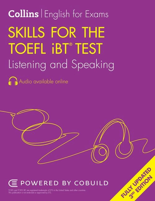 SKILLS FOR THE TOEFL TEST LISTENING AND SPEAKING