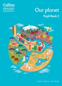 PRİMARY GEOGRAPHY 4TH ED. SB 2 OUR PLANET