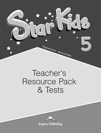 STAR KIDS 5 TEACHER'S RESOURCE PACK