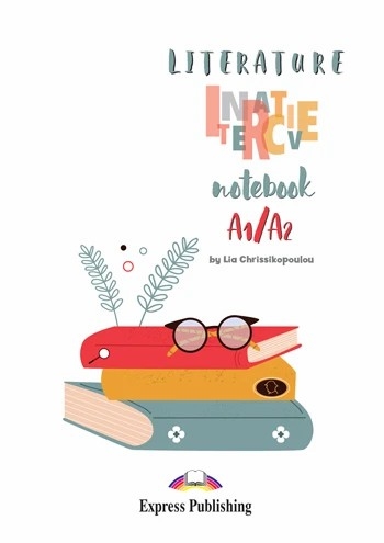 INTERACTIVE LITERATURE NOTEBOOK LEVEL A1-A2