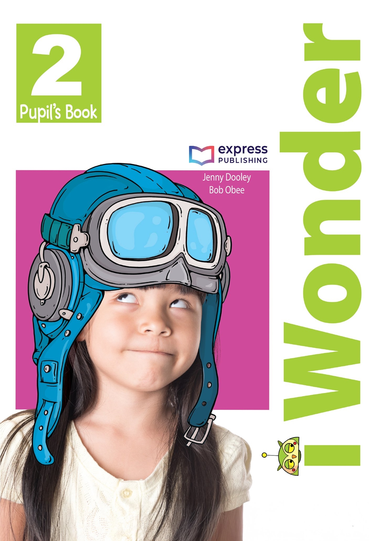 I WONDER 2 AMERICAN EDITION PUPILS BOOK WITH IEBOO