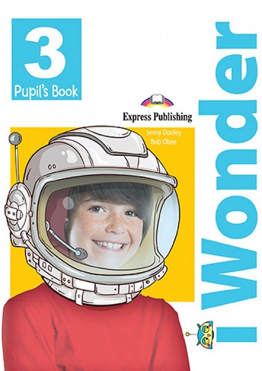 I WONDER 3 AMERICAN EDITION PUPILS BOOK WITH IEBOO
