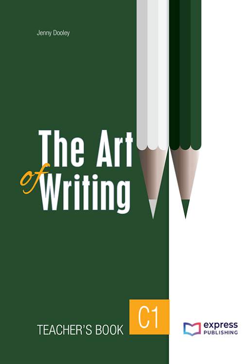 THE ART OF WRITING C1 TEACHERS BOOK