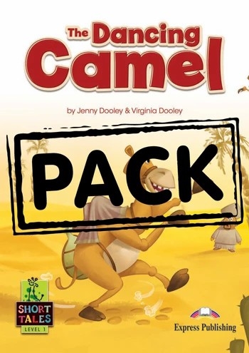 SHORT TALES LEVEL 1-THE DANCING CAMEL STUDENTS BOO
