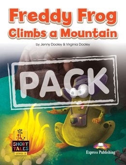 SHORT TALES LEVEL 2 FREDDY FROG CLIMBS A MOUNTAIN