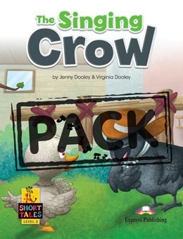 SHORT TALES LEVEL 2THE S??GING CROW PUPILS BOOK WI