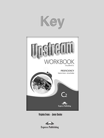UPSTREAM PROFICIENCY C2 (NEW) WORKBOOK KEY