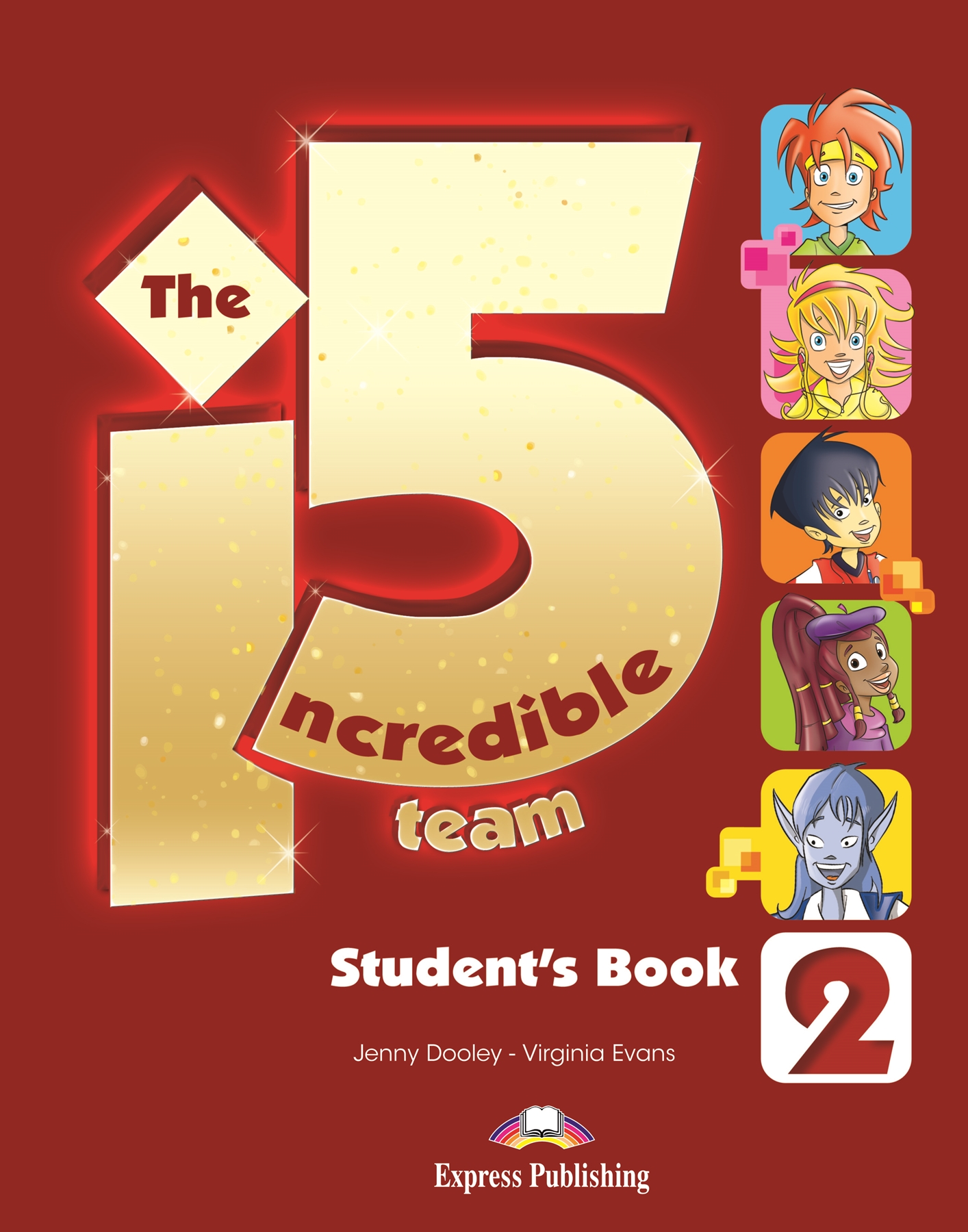 INCREDIBLE 5 TEAM 2 STUDENTS BOOK WITH IEBOOK CODE