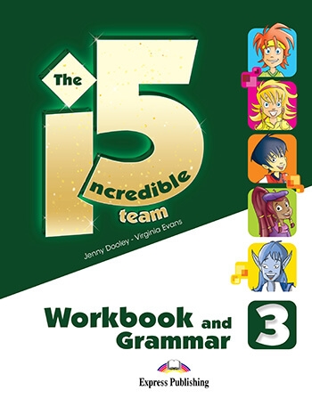 INCREDIBLE 5 TEAM 3 WORKBOOK & GRAMMAR WITH APP