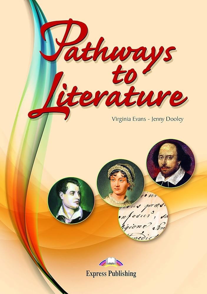 PATHWAYS TO LITERATURE STUDENT BOOK