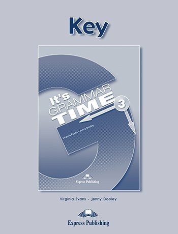 IT'S GRAMMAR TIME 3 STUDENT'S KEY