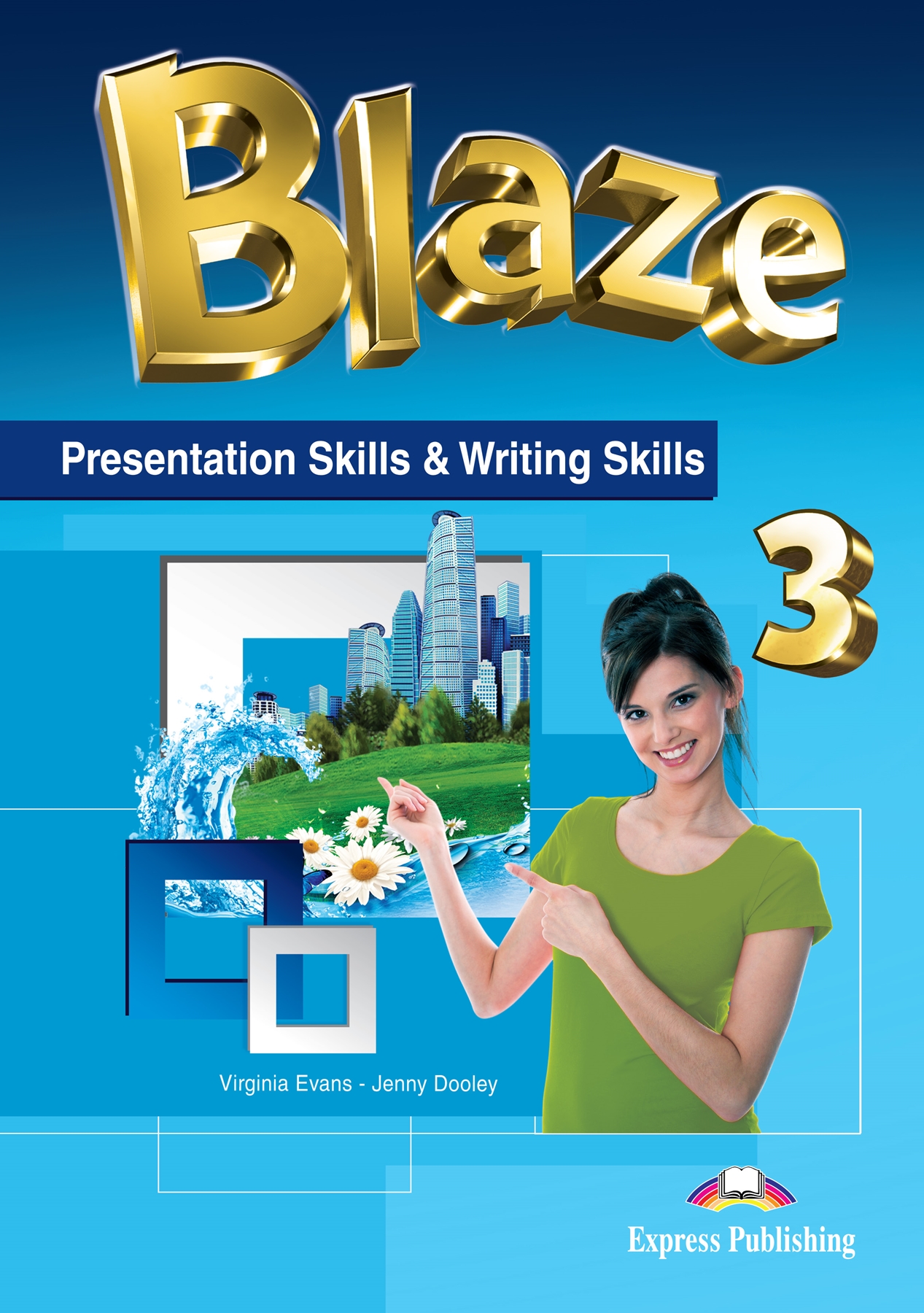BLAZE 3 PRESENTATION SKILLS & WRITING SB