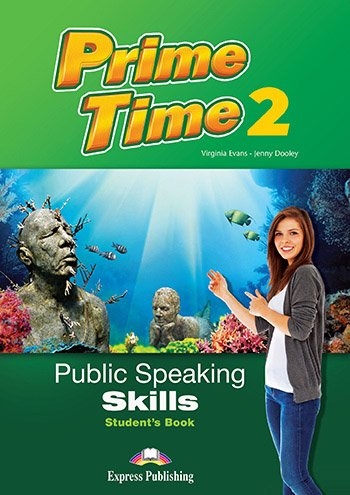 PRIME TIME PLUS 2 PUBLIC SPEAKING SKILLS
