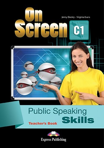 ON SCREEN C1 PUBLIC SPEAKING SKILLS TEACHERS BOOK