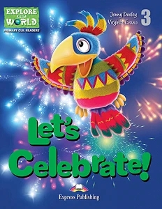 CLIL JR. LETS CELEBRATE READER WITH APP