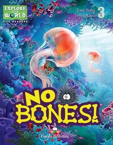CLIL JR. NO BONES ! WITH APP