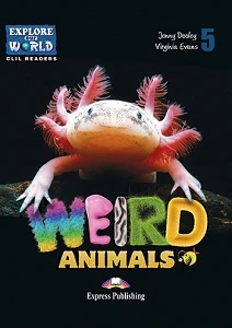 CLIL JR. WEIRD ANIMALS WITH APP.