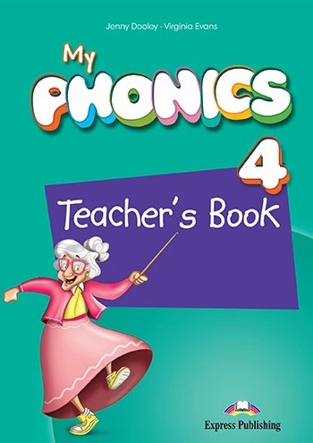MY PHONICS 4 TEACHERS BOOK