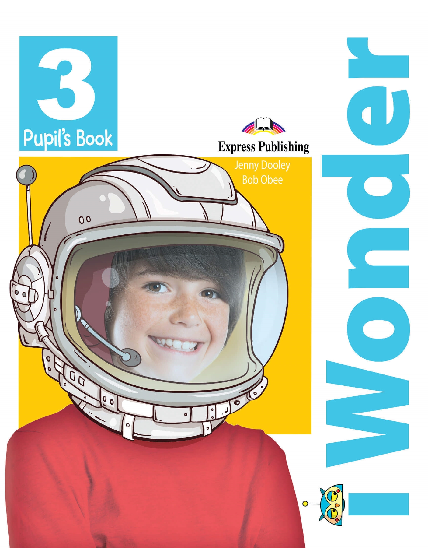 I WONDER 3 PUPILS BOOK WITH IEBOOK CODE