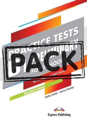 B1 PRELIMINARY FOR SCHOOLS PRACTICE TEST TEACHER