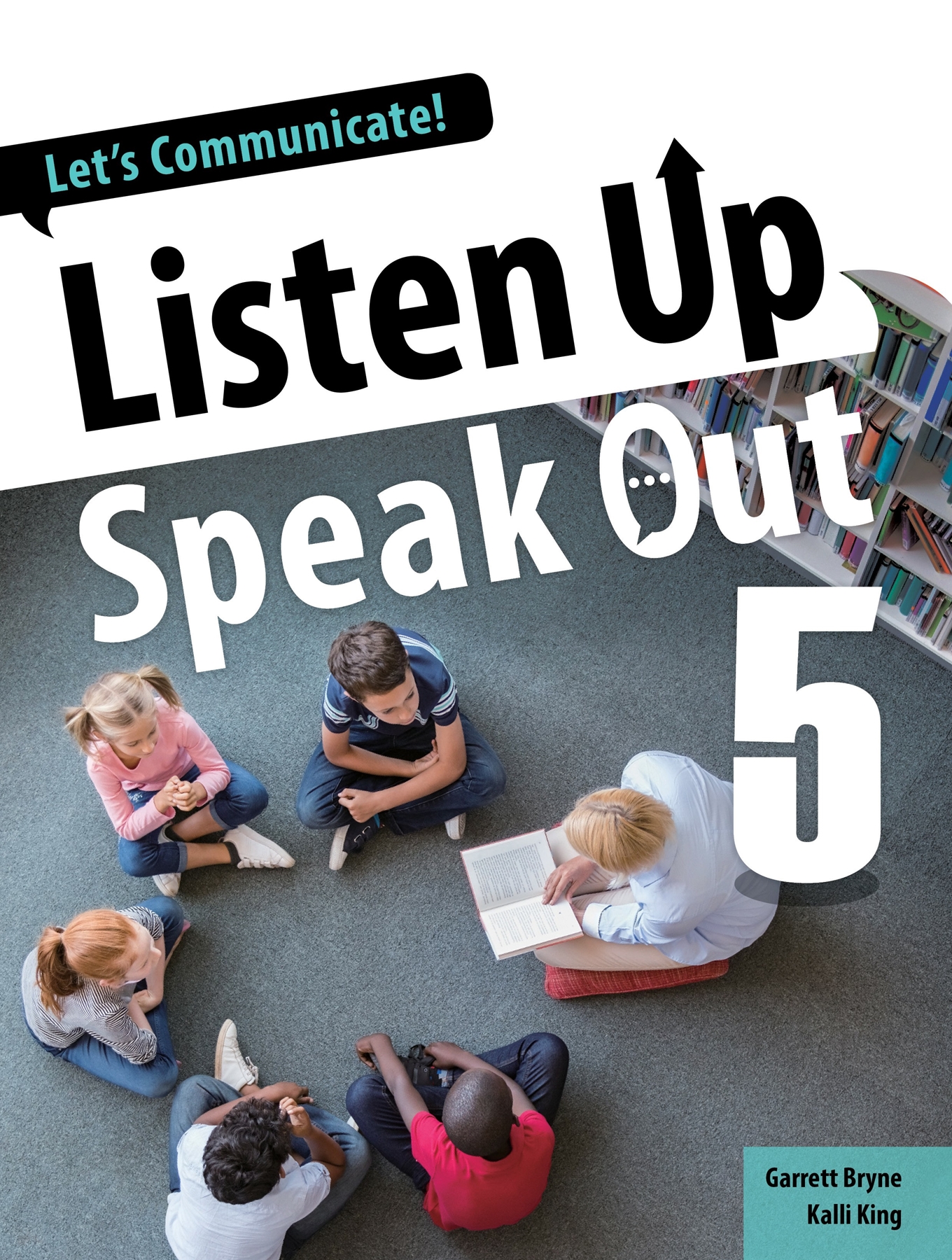 LISTEN UP, SPEAK OUT 5