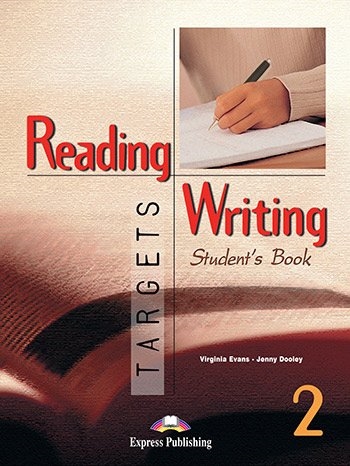 READING & WRITING TARGETS 2 STUDENT'S BOOK