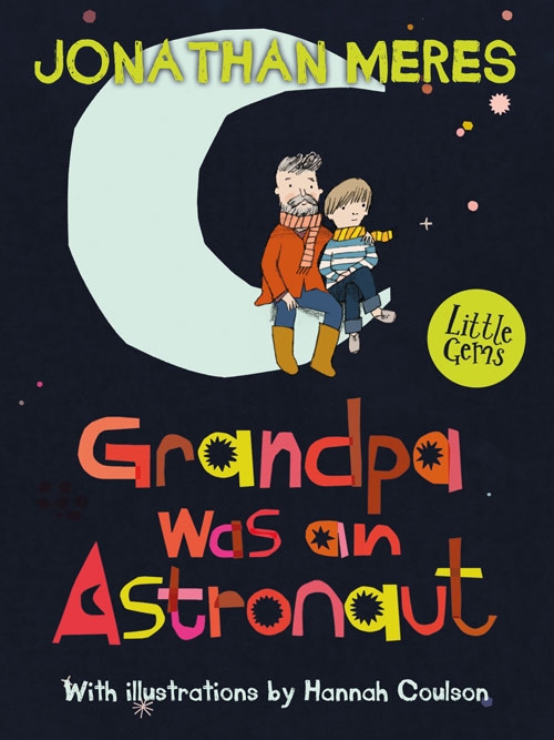 BARRINGTON STOKE-GRANDPA WAS AN ASTRONAUT