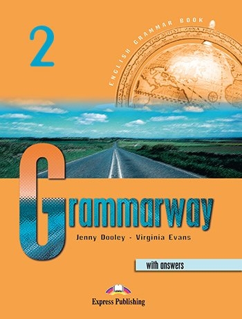 GRAMMARWAY 2 WITH ANSWERS