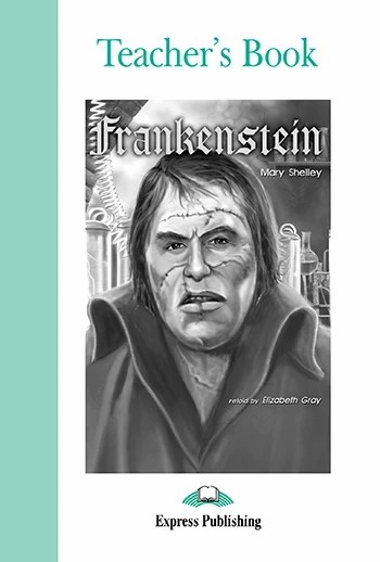 GRADED 3 FRANKESTEIN TEACHER'S BOOK