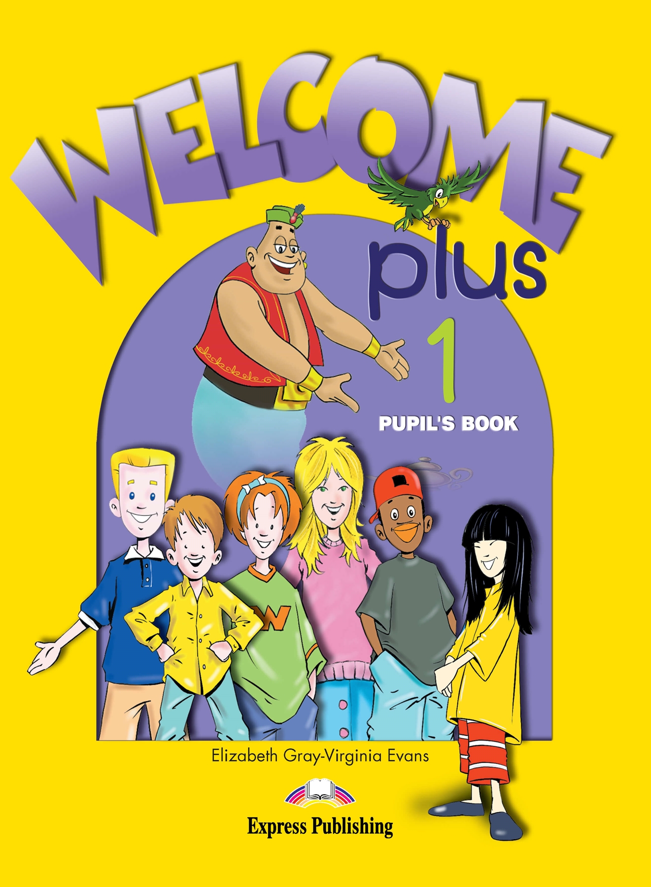 WELCOME PLUS 1 PUPIL'S BOOK