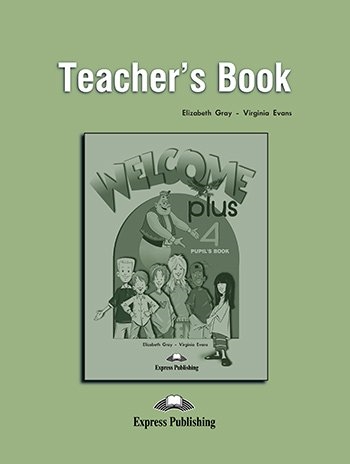 WELCOME PLUS 4 TEACHER'S BOOK