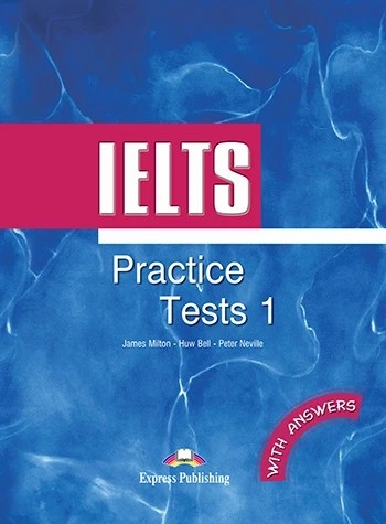 IELTS PRACTICE TESTS 1 BOOK WITH ANSWERS