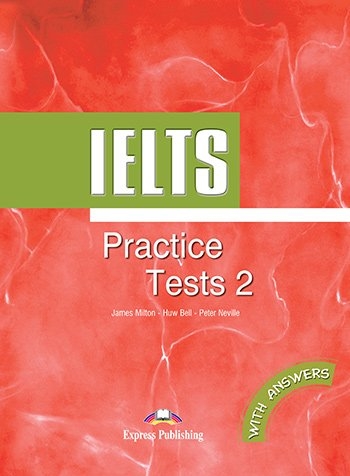IELTS PRACTICE TESTS 2 BOOK WITH ANSWERS