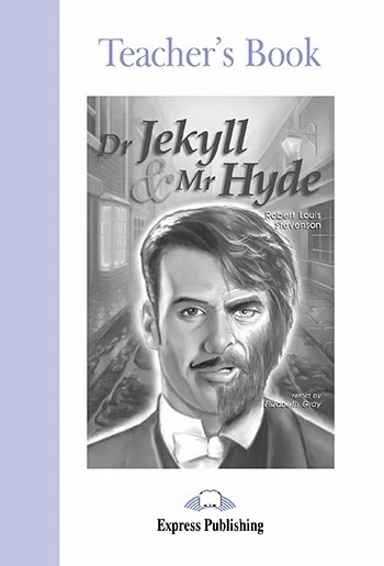 GRADED 2 DR JEKYLL & MR HYDE TEACHER'S BOOK