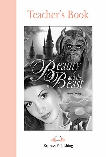 GRADED 1 BEAUTY AND THE BEAST TEACHER'S BOOK