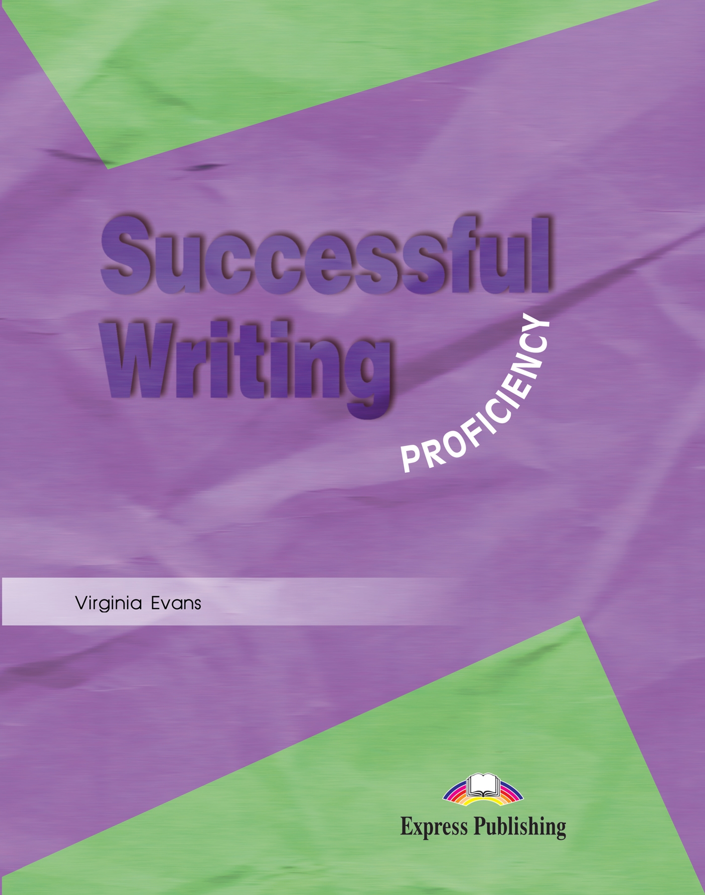 SUCCESSFUL WRITING PROFICIENCY STUDENT'S BOOK